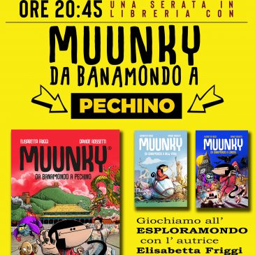 Sabato 31 luglio 2021 ore 20,45: MUUNKY Incontro-gioco con l’autrice Elisabetta Friggi