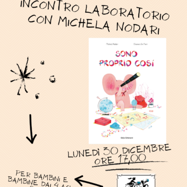 Lunedì 30 dicembre 2024 ore 17,00: Lettura e laboratorio con MICHELA NODARI