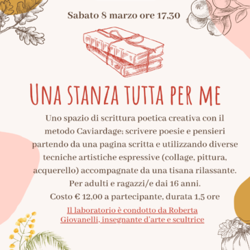 Sabato 8 marzo ore 17,30: UNA STANZA TUTTA PER ME