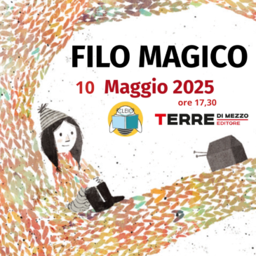 Sabato 10 maggio ore 17,30: FILO MAGICO Lettura e laboratorio di cucito